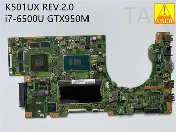 Б/дънна платка за лаптоп K501UX с процесор i7-6500U GTX950M GPU DDR3 напълно изпитано и работи перфектно