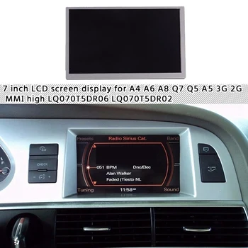 7-инчов LCD екран за - A4 A6 A8 Q7 Q5 A5 3G 2G MMI High Кола DVD GPS Навигация Aadio LQ070T5DR06 4F0919603A